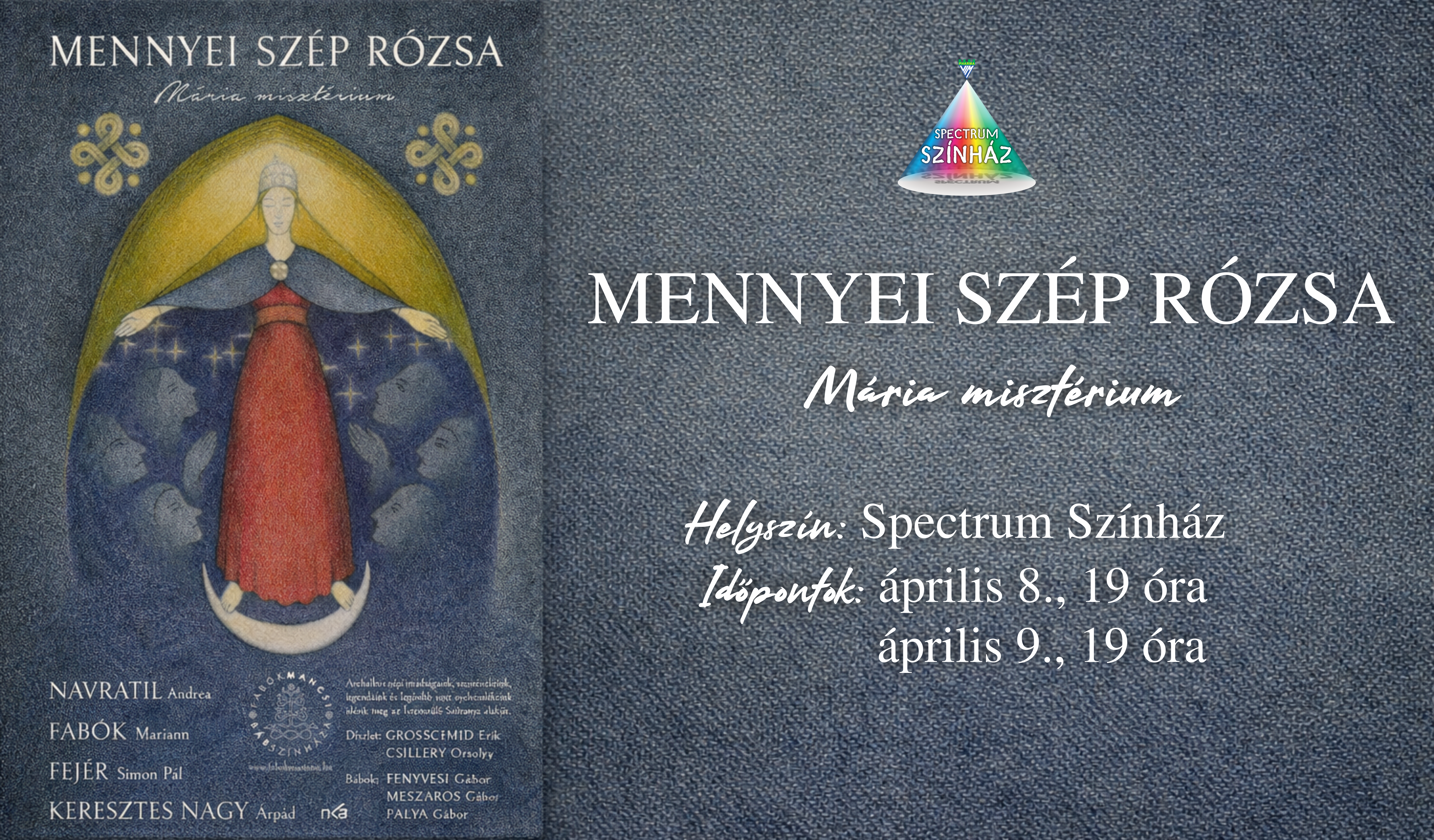 Mennyei szép rózsa - Mária misztérium