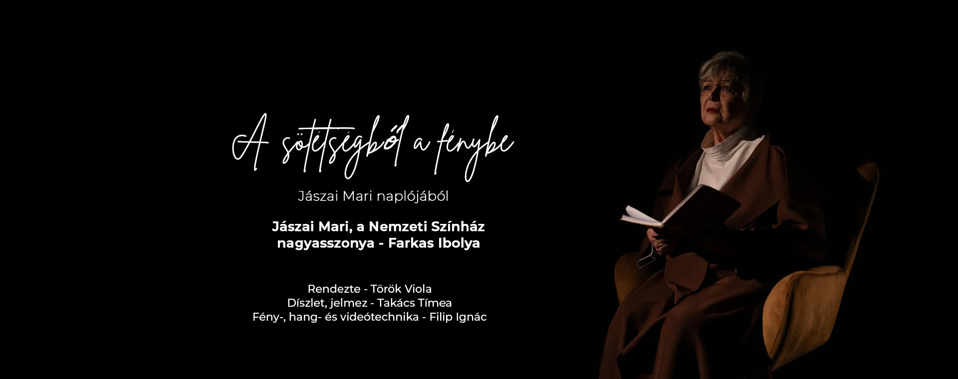 A sötétségből a fénybe